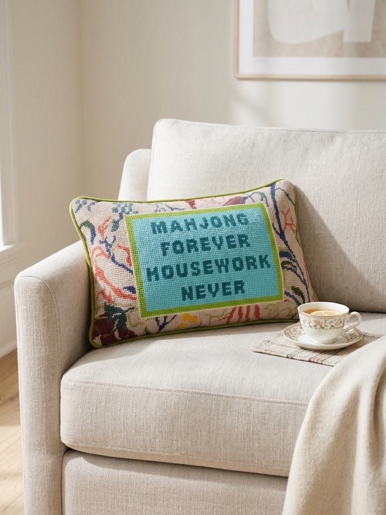 Needlepoint Pillow - Mahjong is Forever, Housework Never